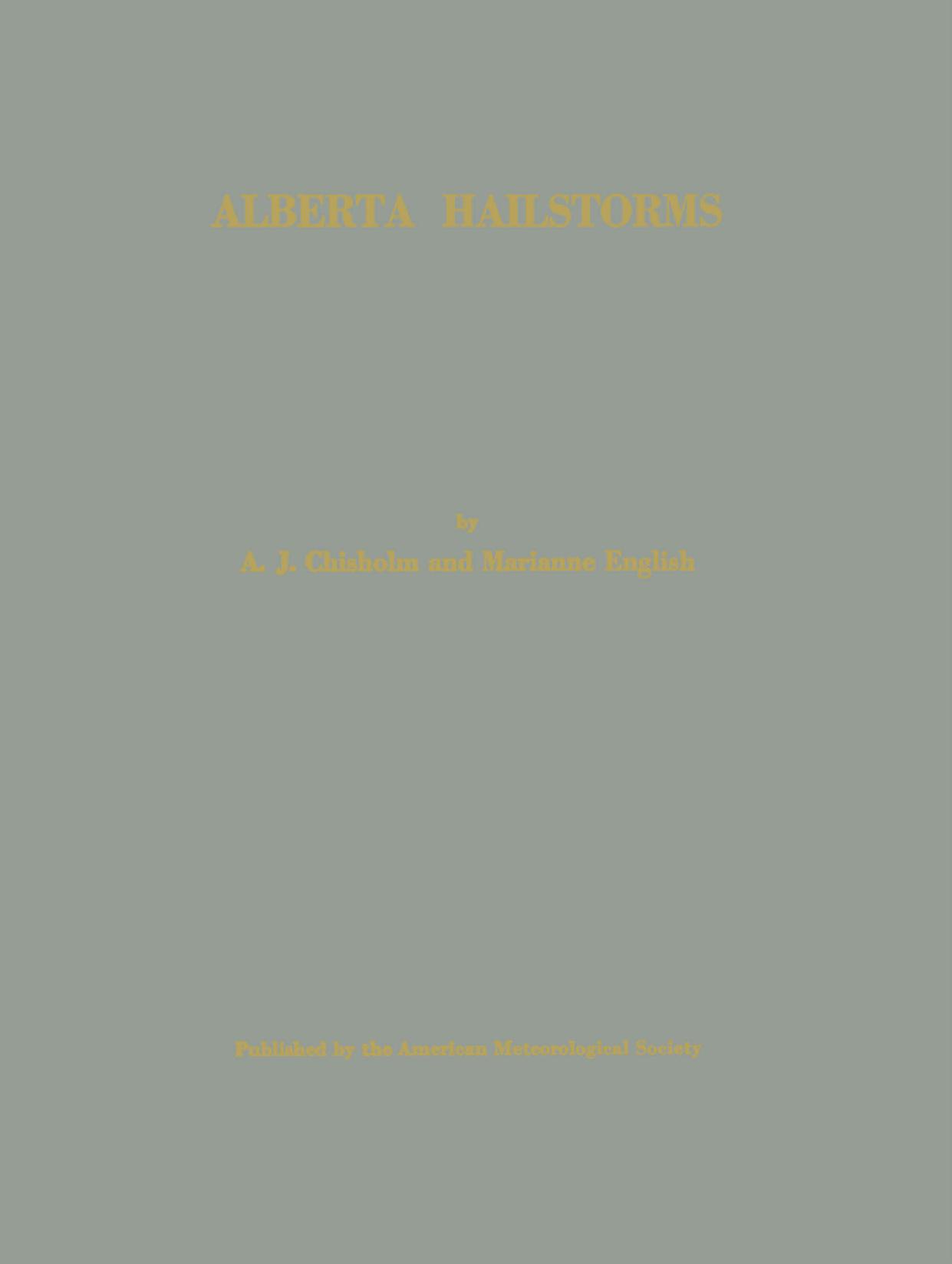 Alberta Hailstorms by A. J. Chisholm Marianne English (auth.)