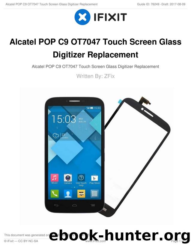 Alcatel POP C9 OT7047 Touch Screen Glass Digitizer Replacement by Unknown