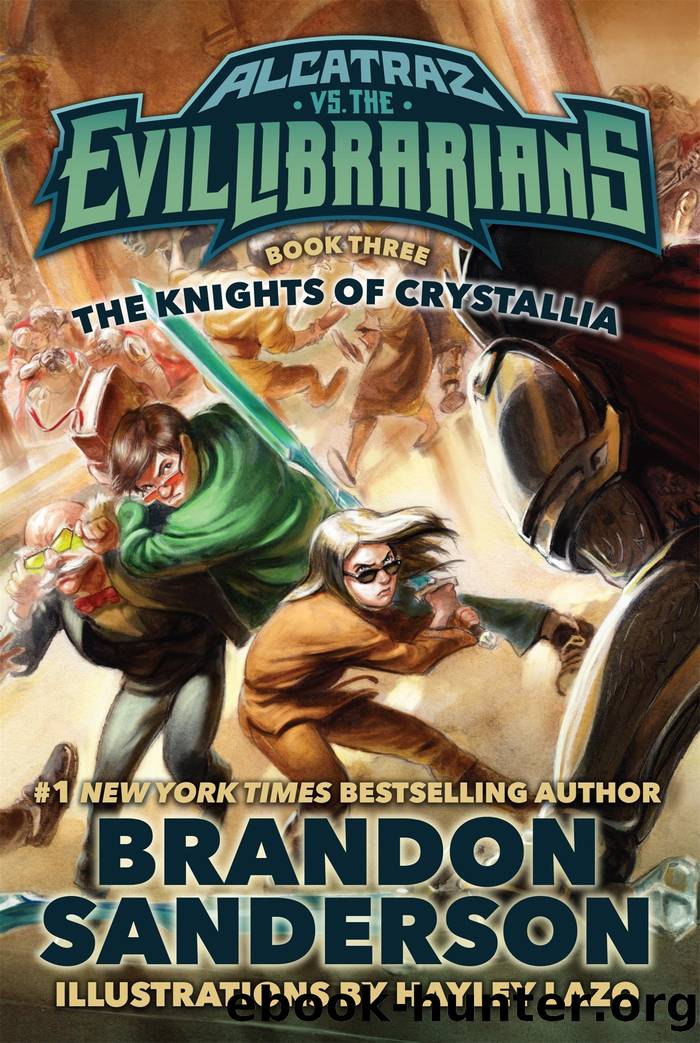 Alcatraz (3) Versus the Knights of Crystallia by Brandon Sanderson