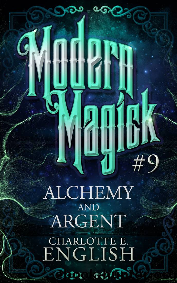 Alchemy and Argent by Charlotte E English