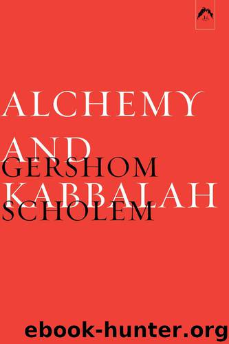 Alchemy and Kabbalah by Scholem Gershom