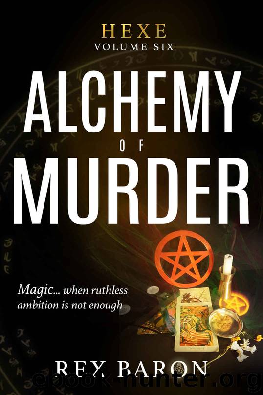 Alchemy of Murder by Rex Baron