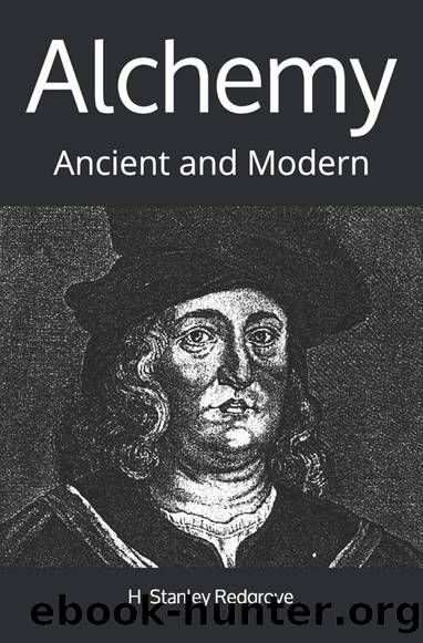 Alchemy: Ancient and Modern by Herbert Stanley Redgrove