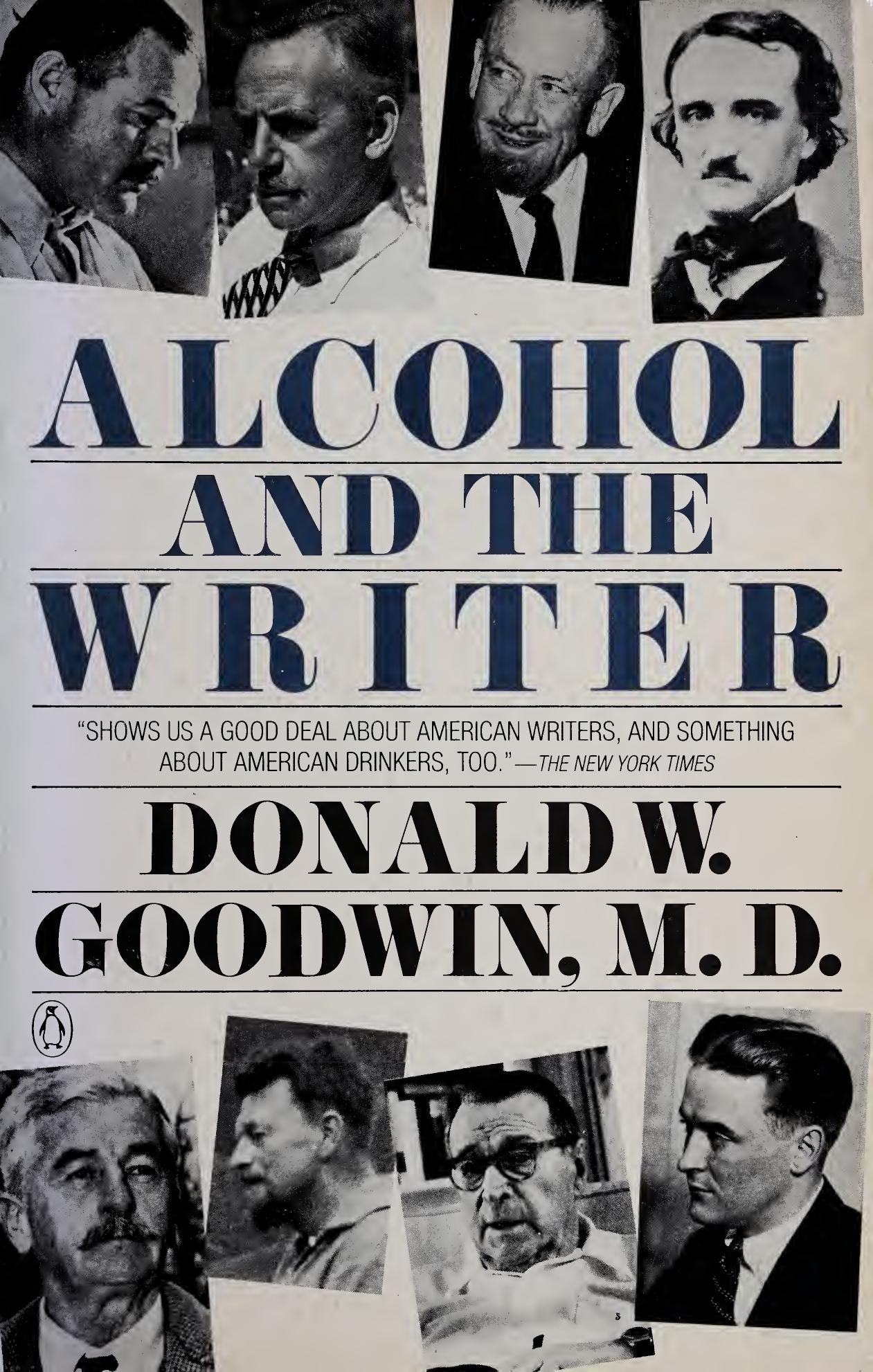Alcohol and the Writer by Donald W. Goodwin