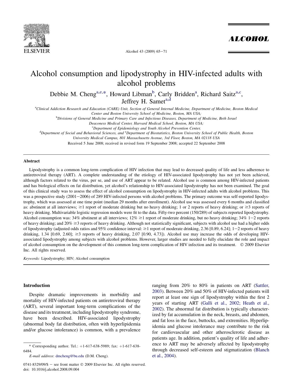 Alcohol consumption and lipodystrophy in HIV-infected adults with alcohol problems by Debbie M. Cheng; Howard Libman; Carly Bridden; Richard Saitz; Jeffrey H. Samet