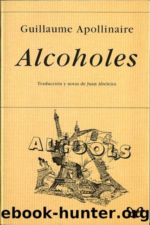 Alcoholes by Guillaume Apollinaire