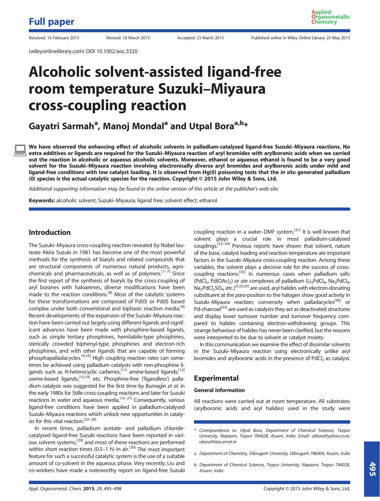 Alcoholic solvent-assisted ligand-free room temperature SuzukiâMiyaura cross-coupling reaction by Gayatri Sarmah Manoj Mondal Utpal Bora