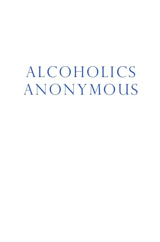 Alcoholics Anonymous - Big Book by Anonymous Alcoholics