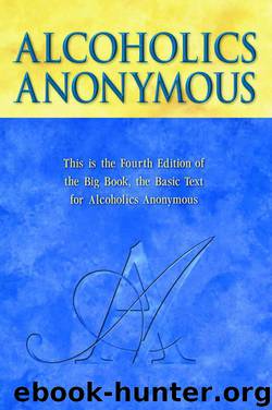 Alcoholics Anonymous: Big Book by Alcoholics Anonymous