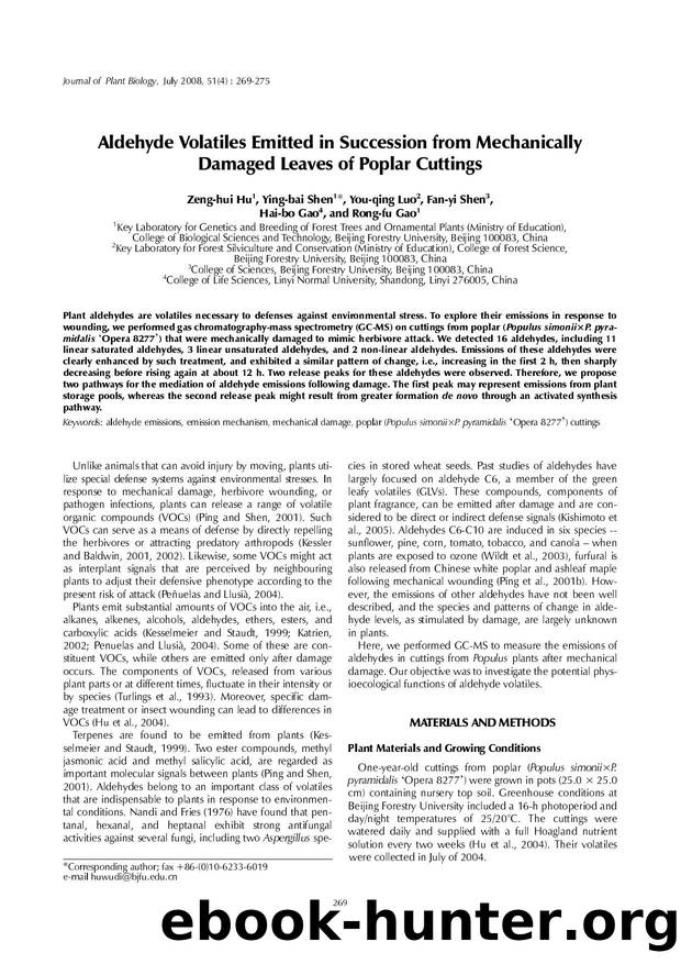 Aldehyde volatiles emitted in succession from mechanically damaged leaves of poplar cuttings by Unknown