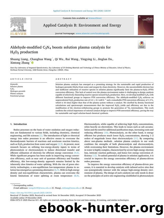 Aldehyde-modified C3N4 boosts solution plasma catalysis for H2O2 production by Shuang Liang & Changhua Wang & Qi Wu & Rui Wang & Yingying Li & Jinglun Du & Xintong Zhang