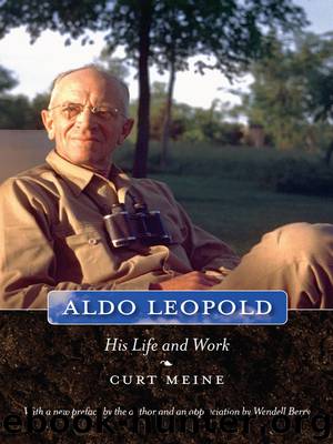 Aldo Leopold by Curt D. Meine