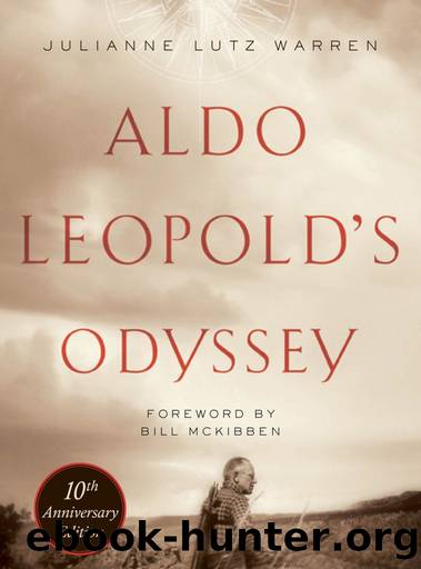 Aldo Leopold's Odyssey by Julianne Lutz Warren