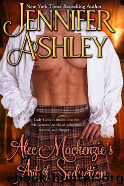 Alec Mackenzie's Art of Seduction: Mackenzies (Mackenzies Series Book 9) by Jennifer Ashley