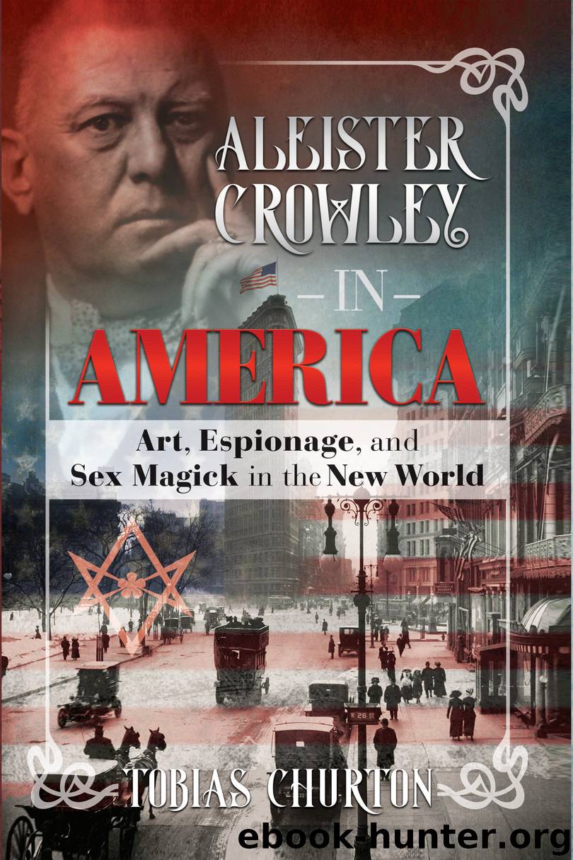Aleister Crowley in America by Tobias Churton