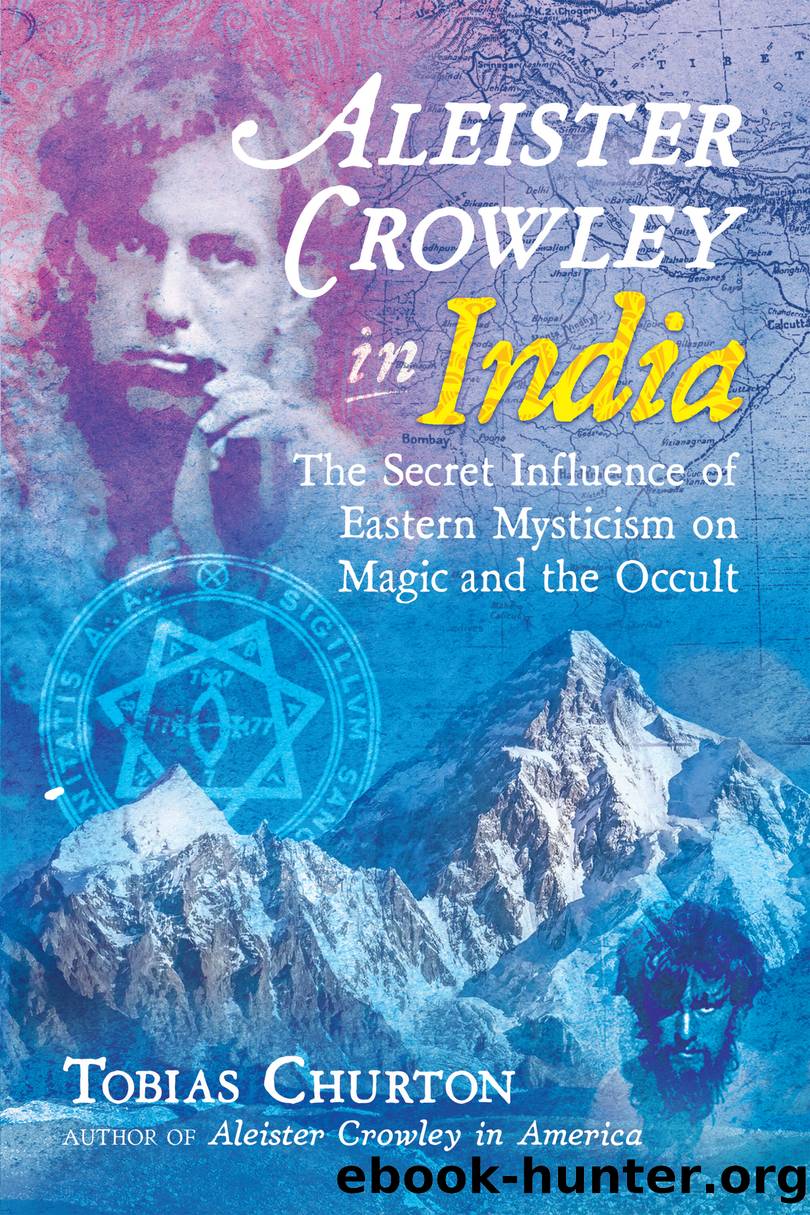 Aleister Crowley in India by Tobias Churton