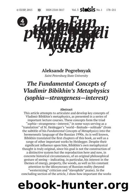 Aleksandr Pogrebnyak - The Fundamental Concepts of Vladimir Bibikhinâs Metaphysics (sophia - strangeness by interest)
