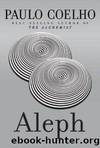 Aleph by Coelho Paulo & Costa Margaret Jull