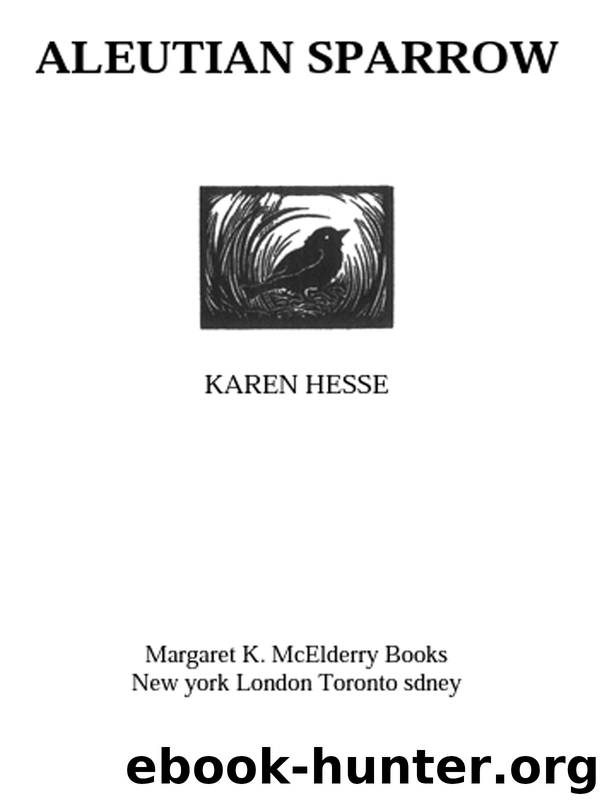 Aleutian Sparrow by Karen Hesse