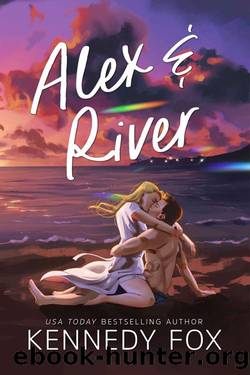 Alex & River (Bishop Family Origin Book 1) by Kennedy Fox