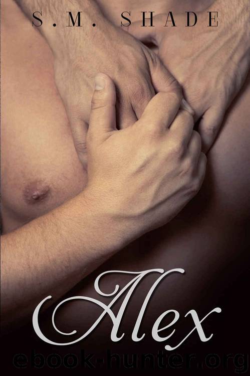 Alex (Striking Back #4) by S. M. Shade