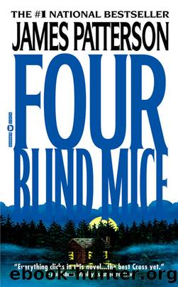 Alex Cross - 08 - Four Blind Mice by James Patterson