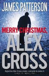 Alex Cross - 19 - Merry Christmas, Alex Cross by James Patterson
