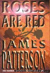 Alex Cross 06 - Roses Are Red by James Patterson