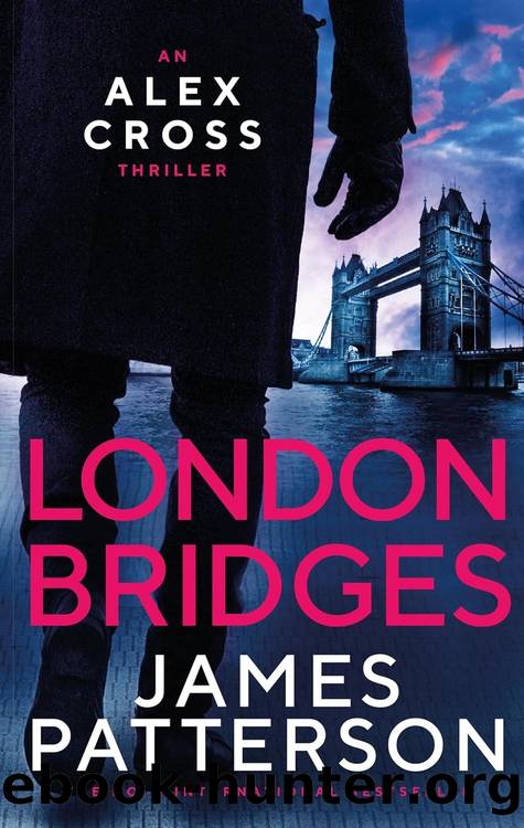 Alex Cross 10: London Bridges by James Patterson
