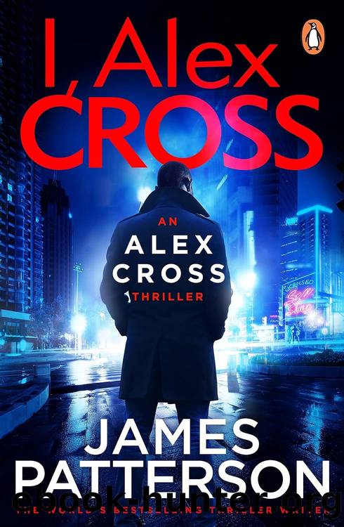 Alex Cross 16: I, Alex Cross by James Patterson