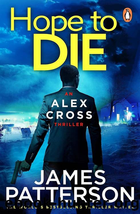 Alex Cross 22: Hope to Die by James Patterson