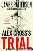 Alex Cross's Trial by James Patterson
