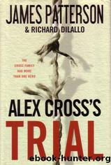 Alex Cross's Trial by Patterson James & DiLallo Richard