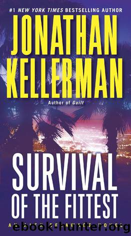 Alex Delaware - 12 - Survival of the Fittest by Jonathan Kellerman