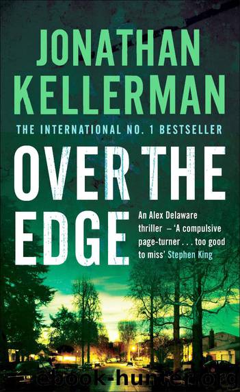 Alex Delaware 03 - Over the Edge by Jonathan Kellerman