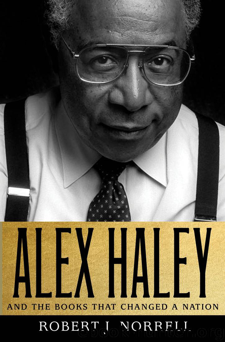 Alex Haley by Robert J. Norrell