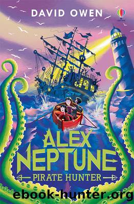 Alex Neptune, Pirate Hunter by David Owen