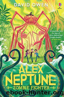 Alex Neptune, Zombie Fighter by David Owen