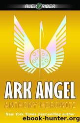 Alex Rider 06 - Ark Angel by Anthony Horowitz