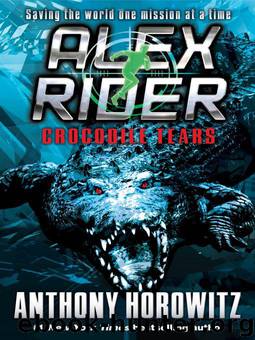 Alex Rider 08 - Crocodile Tears by Horowitz Anthony