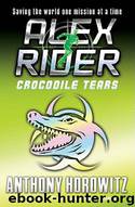 Alex Rider 8 - Crocodile Tears by Anthony Horowitz