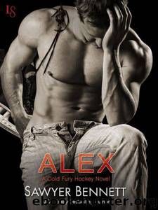 Alex by Sawyer Bennett