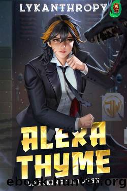 Alexa Thyme: Breaking Through by Lykanthropy