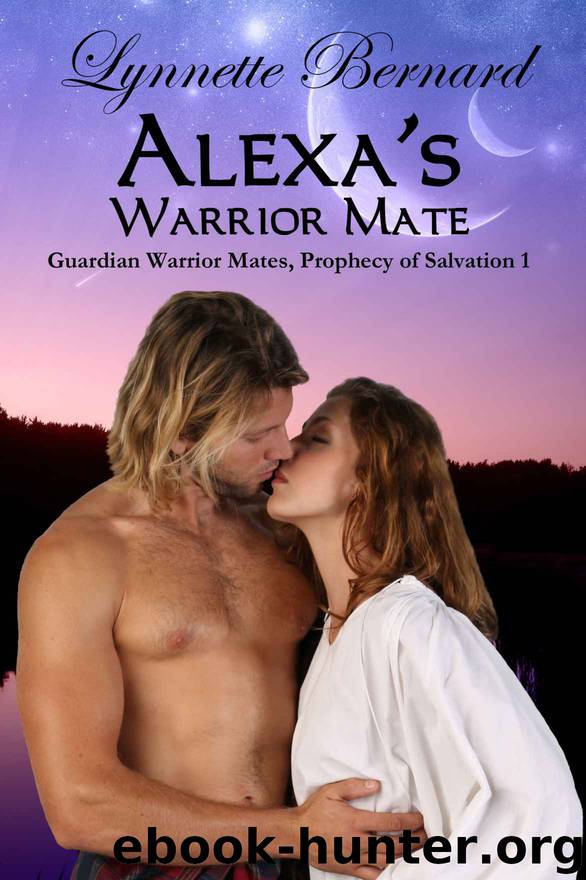 Alexa's Warrior Mate (Guardian Warrior Mates, Prophecy of Salvation Book 1) by Bernard Lynnette