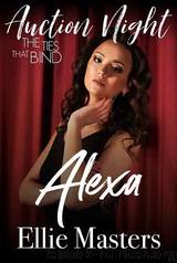 Alexa: The Ties that Bind by Ellie Masters
