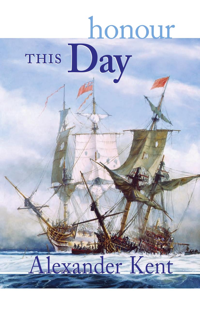 Alexander Kent Richard Bolitho 17 Honour This Day by Unknown
