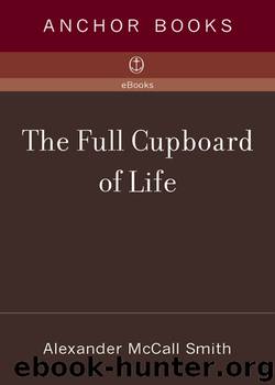 Alexander Mccall Smith - Ladies' Detective Agency 05 by The Full Cupboard of Life