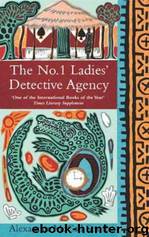 Alexander Mccall Smith by Ladies' Detective Agency 01 - The No. 1 Ladies' Detective Agency