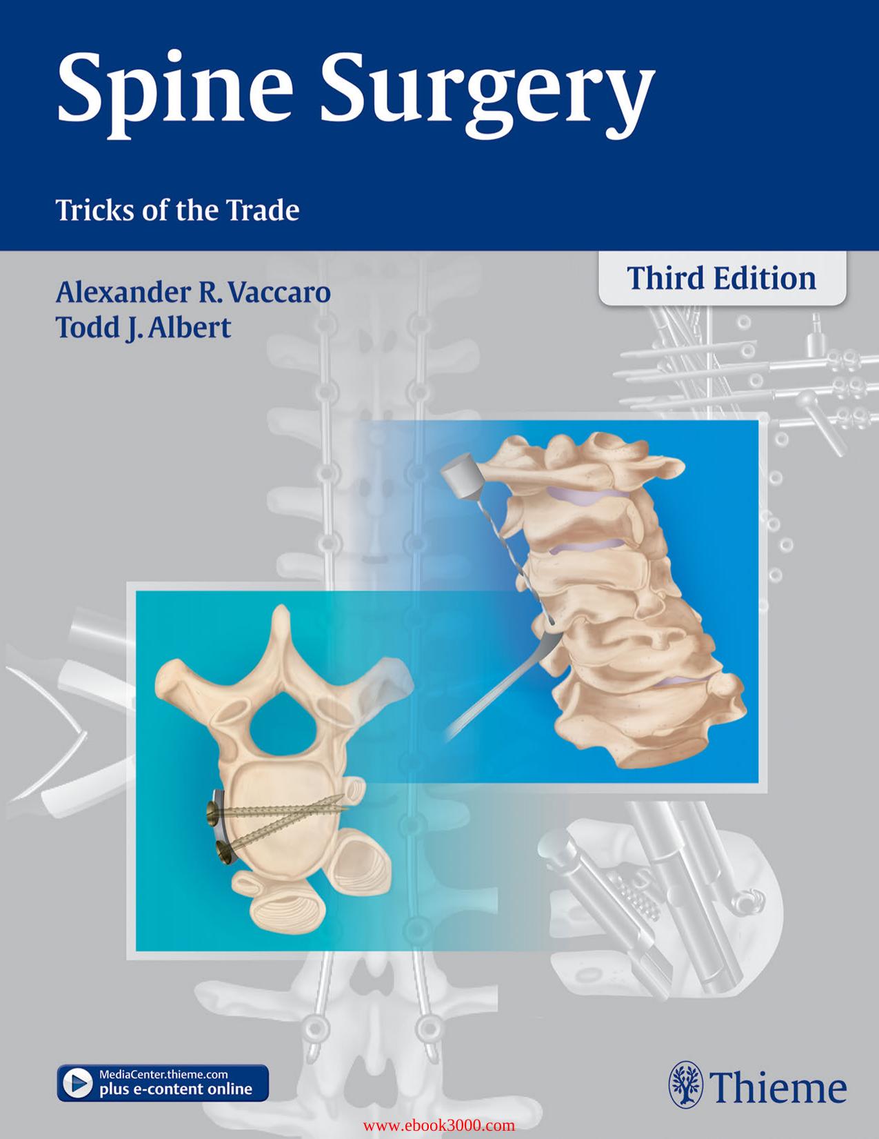 Alexander R. Vaccaro and Todd J. Albert - Spine Surgery : Tricks of the Trade by Unknow
