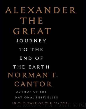 Alexander the Great by Norman F. Cantor